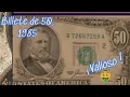 Billete de 50 Dolares antiguo de 1985 Es valioso