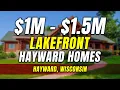What Lakefront Property Can I afford in Hayward WI - 2025 Series 1 million to 1 5 million range