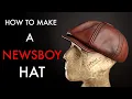 How to make a Peaky Blinders Hat - Pattern and Tutorial