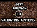 Best Approach to Validate String String Validation Java