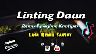 Download TikTok.!!! LINTING_DAUN || Dj_Slow_Bossted ( Remix Arjhun Kantiper ) Official Music Video MP3