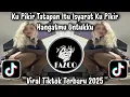 Lagu KAU PUNYA YANG LAIN - KU PIKIR TATAPAN ITU ISYARAT KU PIKIR HANGATMU UNTUKKU / SOUND VIRAL TIKTOK