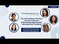 The Behavioral View 5 10 CR Institute 40 Hr Course Team on Delivering High Quality Training