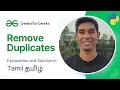 Remove Duplicates GeeksForGeeks in Tamil POTD 28th July 2024