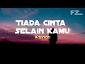 Aminda – Tiada Cinta Selain Kamu | Lirik