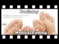 ICD-10-CM Coding Podiatry Medical Coding Sessions