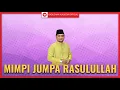 Download Lagu MIMPI JUMPA RASULULLAH ﷺ | Ustaz Badli Shah Alauddin