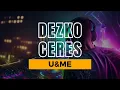 Dezko & CERES - U&ME (Audio/Lyrics)
