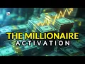 The Millionaire Activation