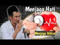 Download Lagu Menjaga Hati Tetap Ikhlas || GUS BAHA