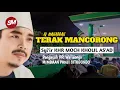 Download Lagu TERAK MANCORONG - AL-MAHABBAH WALISONGO (Syi'iran KHR Moch Kholil As'ad)