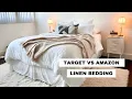 NEW BEDDING Target vs Amazon LINEN BEDDING