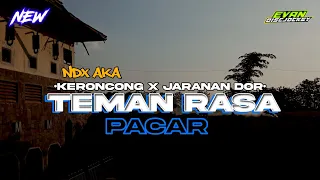 Download DJ TEMAN RASA PACAR •ndx aka• || KERONCONG X JARANAN DOR || BY : EVAN DISCJOCKEY MP3