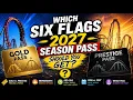 Which Six Flags 2027 Season Pass Should You Get