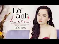 Lagu Lời Anh Hứa - Diễm Hân | MV OFFICIAL