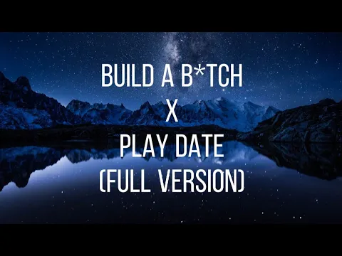 Download MP3 Bella Poarch - Build a B*tch x Play Date (Full Version)