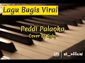 Download Lagu LAGU BUGIS VIRAL 2023 - PEDDI PALAOKA