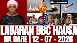 labaran duniya na bbc hausa na daran yau 12 07 2026