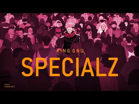 Download MP3 Jujutsu Kaisen Season 2 Opening 2 Full『King Gnu - SPECIALZ』(lyrics)