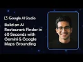 Build an AI Restaurant Finder in 60 Seconds with Gemini Google Maps Grounding in AI Studio