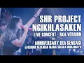SHR PROJECT - NGIKHLASAKEN - LIVE CONCERT ANNIVERSARY SENSASI  - GEDUNG MAMA SOEGRA INDRAMAYU