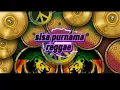 Lagu Sisa purnama persi reggae cover real drum || viral