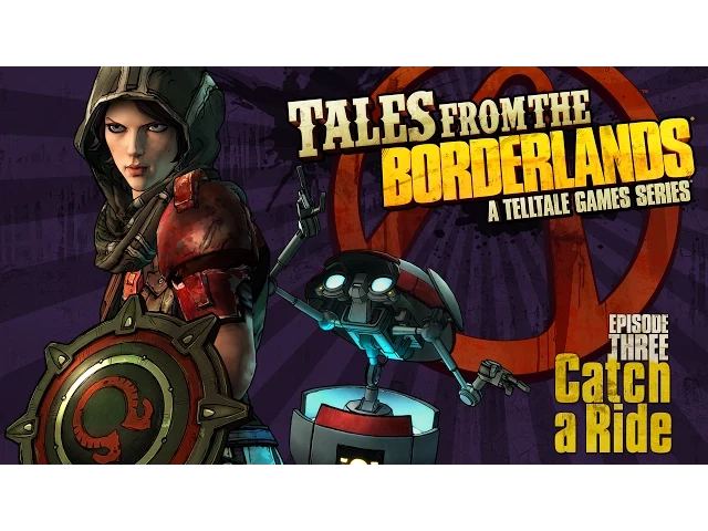 Tales from the Borderlands - Episode 3, 'Catch a Ride' Trailer