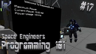 Space Engineers Programming 101 - Sleepless OS