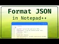 How to Formatting JSON in Notepad Structuring Your Data