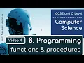 IGCSE Computer Science 2023-25 - Topic 8 Programming 4