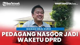 Download Kisah Wakil Ketua DPRD Kabupaten Bogor Wawan Hikal Kurdi Dagang Nasi Goreng Hingga Jadi Politisi MP3