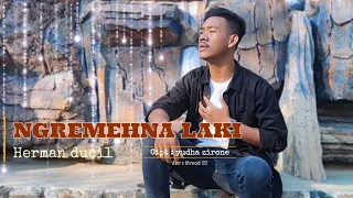 Download NGREMEHNA LAKI - HERMAN DUCIL (TARLING TERBARU 2023) - OFFICIAL MUSIC VIDEO MP3