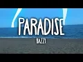Download Lagu Bazzi - Paradise (Clean - Lyrics)