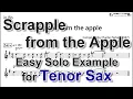 Scrapple from the apple - Easy Solo Example for Tenor Sax