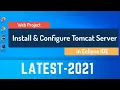 Install Configure Apache Tomcat in Eclipse IDE How to Configure Tomcat Web Server in Eclipse IDE