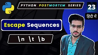 Escape Sequence in python Python backslash Python Full Course in Hindi