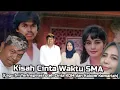 Download Lagu KISAH CINTA WAKTU SMA //LAGU INI TERINSPIRASI OLEH KISAH CINTA KANG DEDI MULYADI DAN KOKOM KOMARIAH
