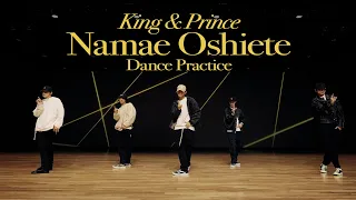 Download 【CHOREOGRAPHY】King \u0026 Prince「Namae Oshiete」-Dance Practice- MP3