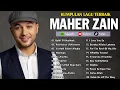 Maher Zain Full Album 2025 ☪️ Top Arabic Songs 2025 🕋 أغاني ماهر زين التي يجب عليك الاستماع إليها