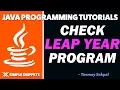 Java Program to check if year is a LEAP year or Not Java Tutorials for Beginners