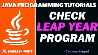 Java Program to check if year is a LEAP year or Not Java Tutorials for Beginners