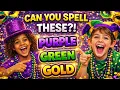 Mardi Gras Colors for Kids Can You Spell Purple Green Gold Brain Break Song