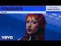 Lagu Absolutely - 24 Hours | Live From Vevo Studios