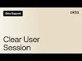 How to Clear User Session Okta Support