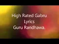 Download Lagu Guru Randhawa High Rated Gabru Lyrics _ Latest Punjabi Song 2017
