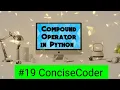 Compound Operator in Python - ConciseCoder Beginners