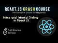 4 Inline and Internal Styling in React JS