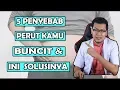 Download Lagu 5 PENYEBAB PERUT KAMU BUNCIT DAN SOLUSINYA