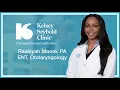 Raakiyah Moore PA ENT Otolaryngology Kelsey-Seybold