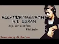 Download Lagu ALLAHUMMARHAMNA BIL QURAN - RIJAL VERTIZONE FEAT. FIKRI YASIR (Senandung Al Qur'an)